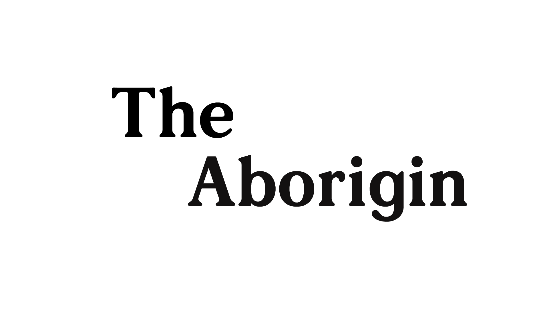 THE ABORIGIN